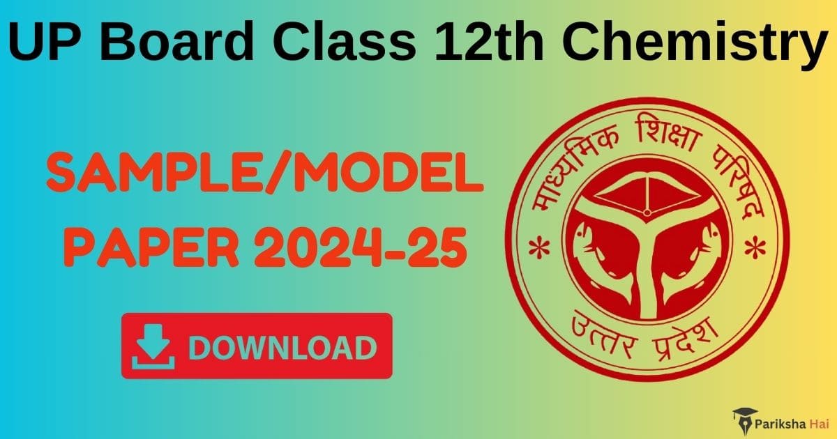 UP Board 12th Chemistry Sample Paper 202425 PDF Download UPMSP Class