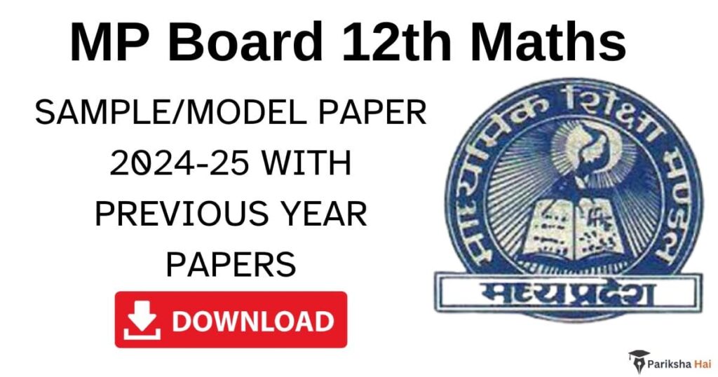 MPBSE 12th Maths Model Paper 2024-25 PDF Hindi and English